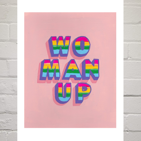 Woman Up Print