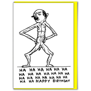 Ha Ha Happy Birthday Card